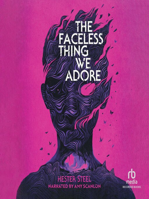 Cover image for The Faceless Thing We Adore